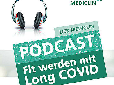 Kopfhörer und Banner in grün zum Mediclin Podcast Long COVID.