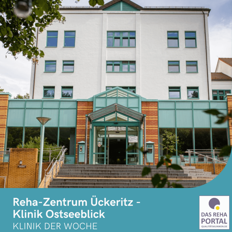 Rehaklinikansicht des Reha-Tentrum Ückeritz - Klinik Ostseeblick als Klinik der Woche 30 2023.